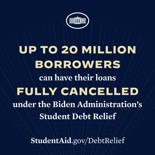 Plakat mit Text und Logo, das besagt: "Bis zu 20 Millionen Kreditnehmer können ihre Schulden unter dem Schuldenentlastungsprogramm der Biden-Administration vollständig storniert werden."