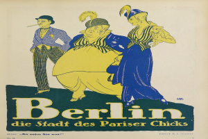 Ein Plakat, das ein Konzert in Berlin, Deutschland, ankündigt, zeigt eine Gruppe von Menschen in bunter Kleidung vor einem Gebäude, mit der Aufschrift "Berlin - Die Stadt des Pariser Chicks" oben.